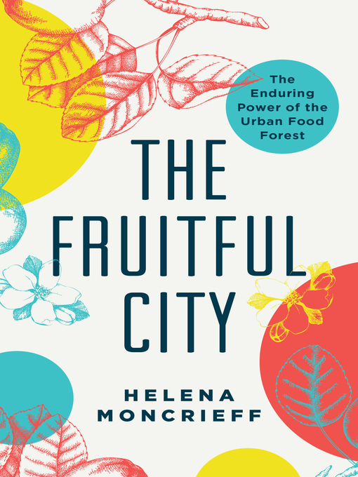 Title details for The Fruitful City by Helena Moncrieff - Wait list